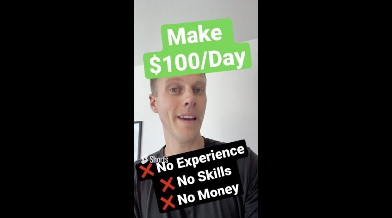 Make $100 Per Day Online (NO Money & NO Experience) #shorts #saas #makemoneyonline #money